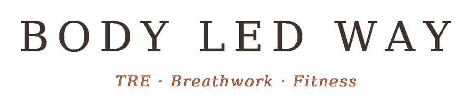 Body Led Way — TRE, Breathwork, Fitness